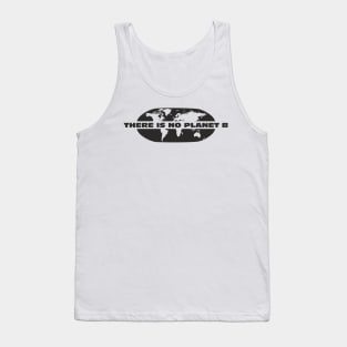 There is no planet B Tank Top